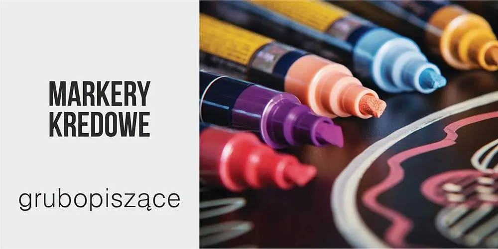Markery kredowe grubopiszące - zobacz ofertę WALBA