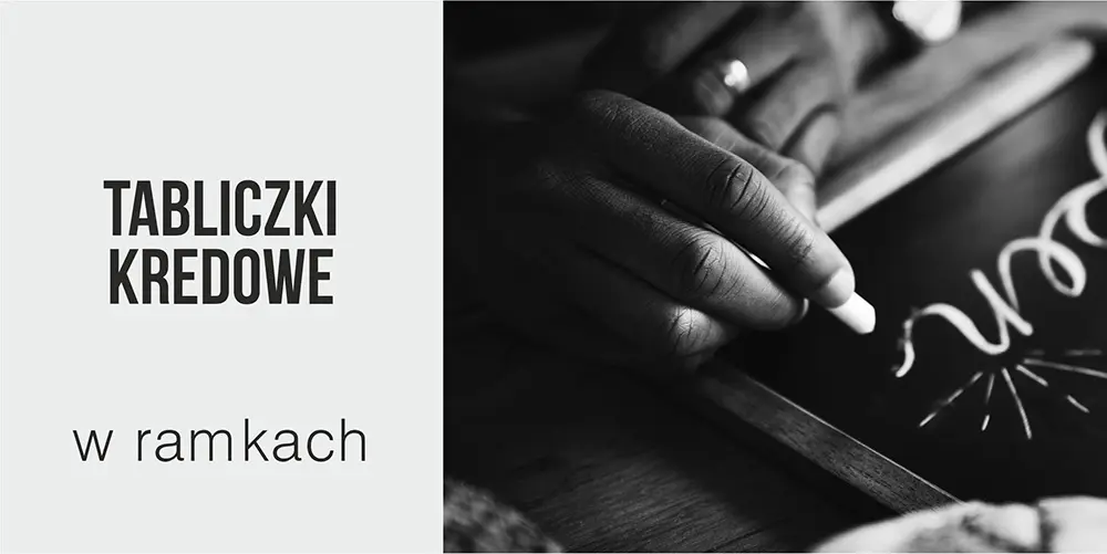 Tabliczki kredowe w ramkach - zobacz ofertę producenta WALBA